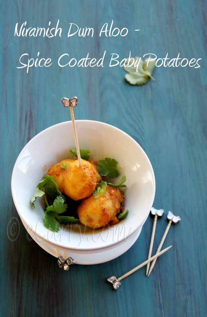 Niramish Dum Aloo - Spice Coated Baby Potatoes