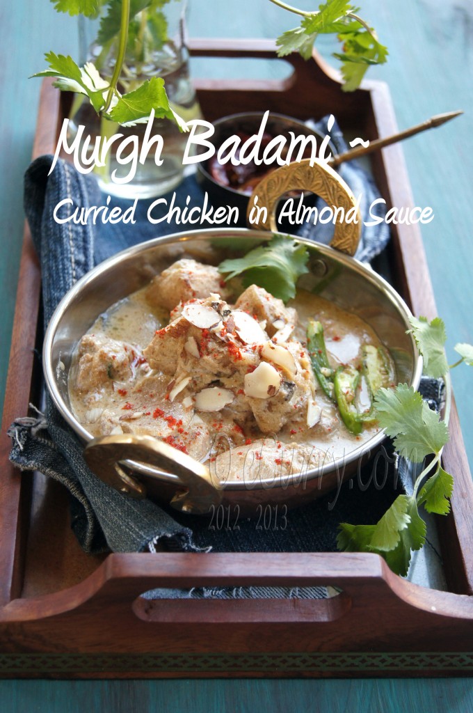 Badami Murgh: curried chicken in almond sauce